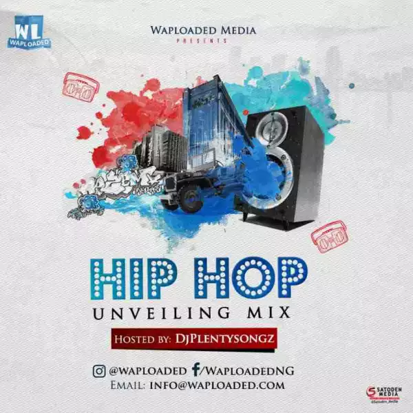 DJ PlentySongz - Hip Hop Unveiled Mix
